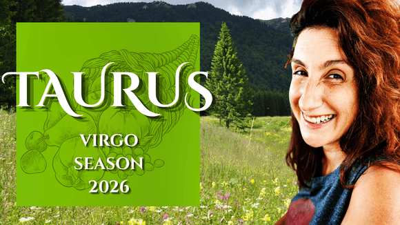 TAURUS || VIRGO SEASON 2026