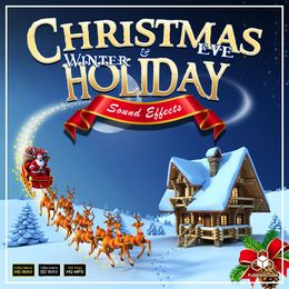 Christmas Eve &amp; Winter Holiday Sound Effects Library - Magic Snow Theme Royalty Free SFX Audio Pack