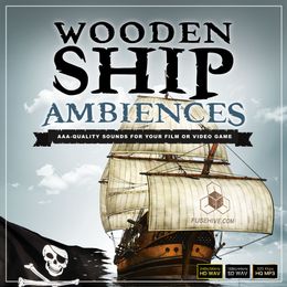 Pirate Ship Sailing Ambience Sound Effects Library – Old Wooden Boat Interior &amp; Exterior Environment