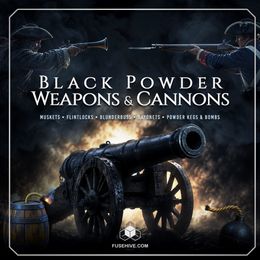 Black Powder Weapons &amp; Cannons | Muskets • Flintlocks • Blunderbuss • Bayonets • Powder Kegs &amp; Bombs