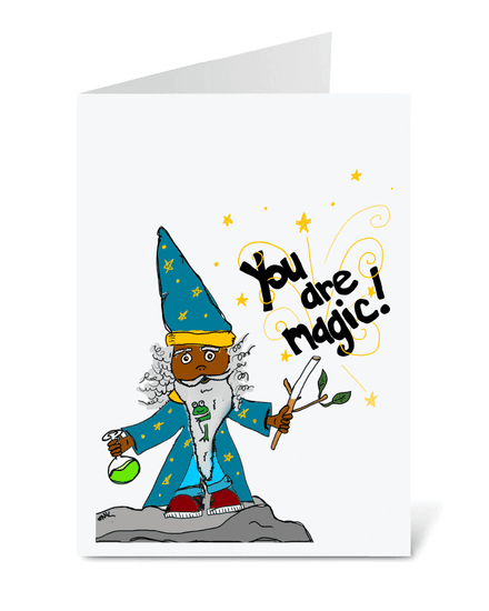 You Are Magic Greeting Card