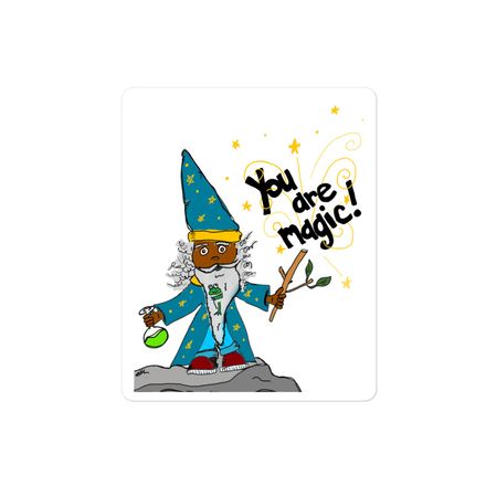 You Are Magic Sticker (4 x4) 