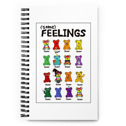 All Feelings Are Queer Spiral Notebook