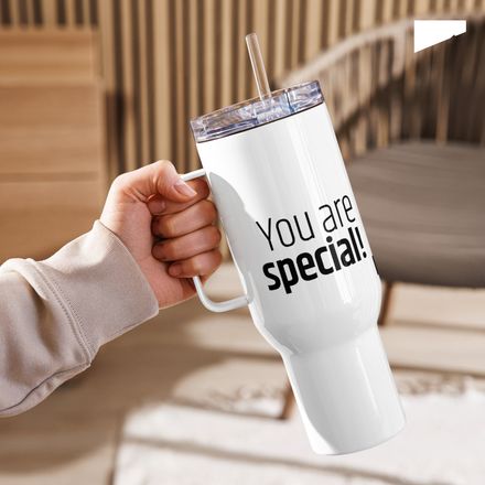 / You Are Special. Just Like Everyone Else / travel mug