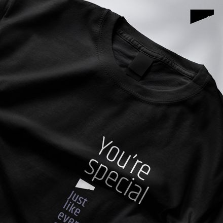 / You Are Special. Just Like Everyone Else / t-shirt / dark