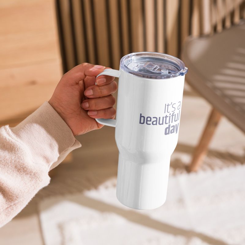 / It&#x27;s a Beautiful Day to Leave Me Alone / travel mug