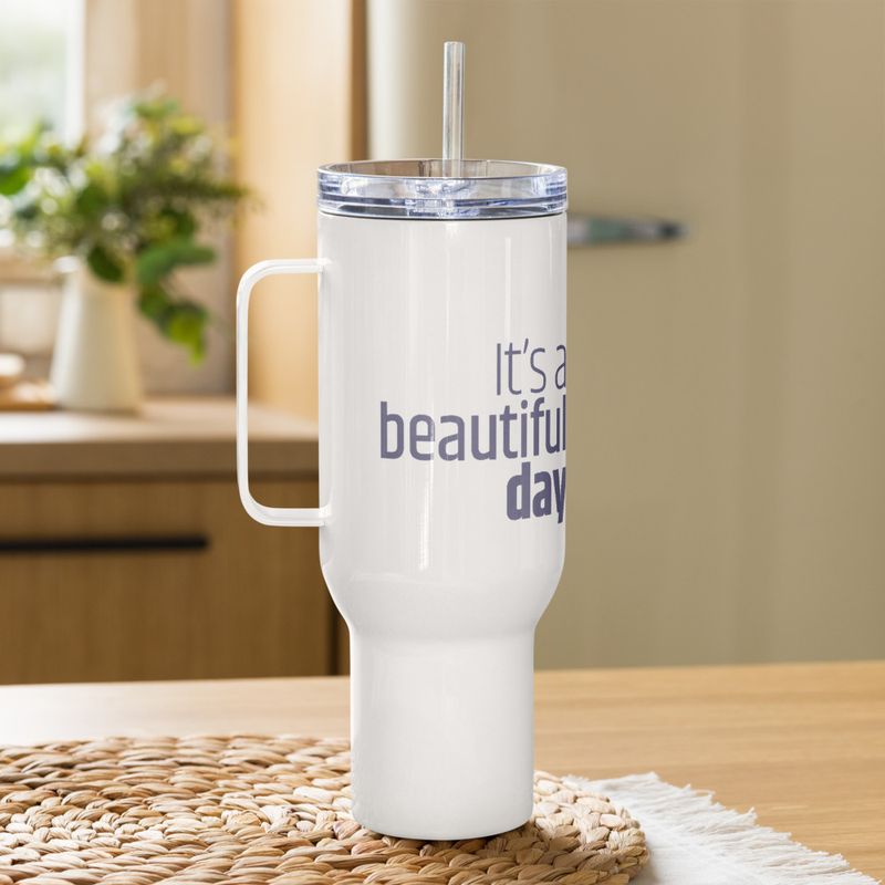 / It&#x27;s a Beautiful Day to Leave Me Alone / travel mug