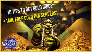 10 Tips to Get Gold - PLUS 1MIL FREE GOLD (NA Servers Only)