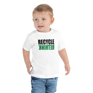 "RECYCLE RETHINK" Toddler Tee