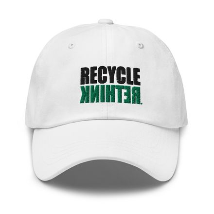"RECYCLE RETHINK" Baseball Cap