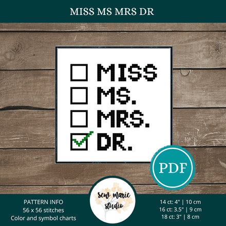 Miss Ms Mrs Dr Cross Stitch Pattern