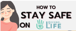 How to Stay Safe on Second Life
