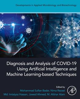 Diagnosis and Analysis of COVID-19 using Artificial Intelligence and Machine Learning-Based Techniqu
