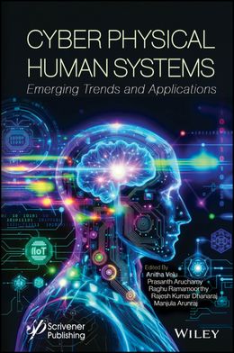 Cyber Physical Human Systems: Emerging Trends and Applications