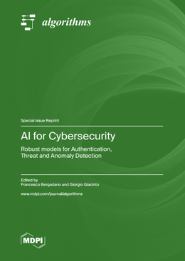  AI for Cybersecurity: Robust models for Authentication, Threat and Anomaly Detection 