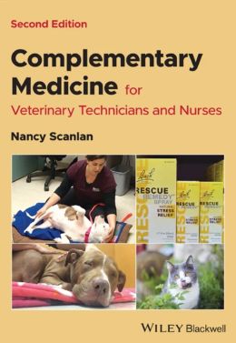  Complementary Medicine for Veterinary Technicians and Nurses 2nd Edition 