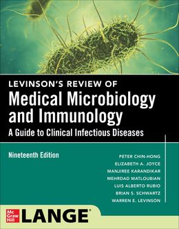  Levinson's Microbiology and Immunology: A Guide to Clinical Infectious Diseases, Nineteenth Edition