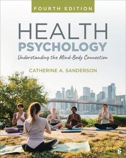  Health Psychology: Understanding the Mind-Body Connection 4th Edition 