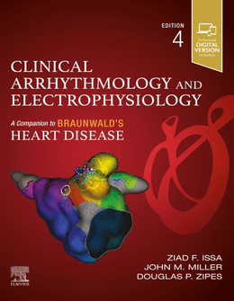 Clinical Arrhythmology and Electrophysiology: A Companion to Braunwald's Heart Disease 4th Edition