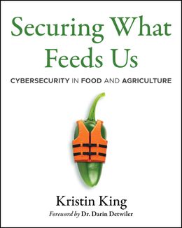 Securing What Feeds Us: Cybersecurity in Food and Agriculture