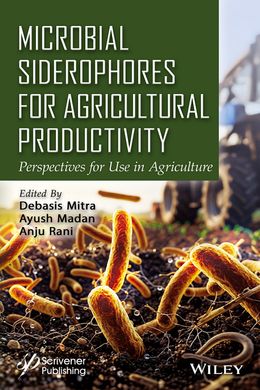 Microbial Siderophores for Agricultural Productivity