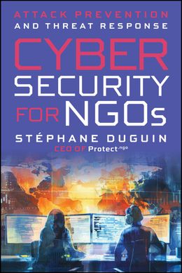Cybersecurity for NGOs: Attack Prevention and Threat Response