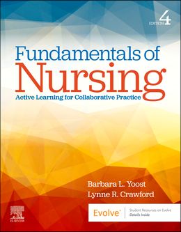 Fundamentals of Nursing: Active Learning for Collaborative Practice 4th Edition 