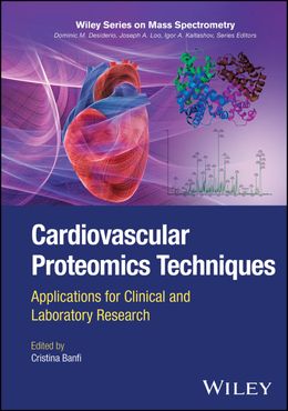 Cardiovascular Proteomics Techniques: Applications for Clinical and Laboratory Research