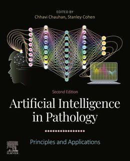 Artificial Intelligence in Pathology: Principles and Applications 2nd Edition