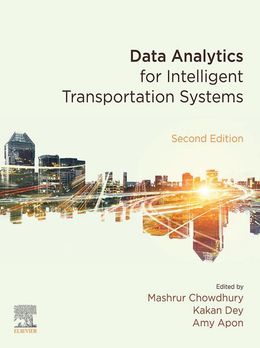 Data Analytics for Intelligent Transportation Systems 2nd Edition