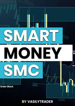 Smart Money Concept SMC Trading Strategy From Scratch: Learn to Make Money with Hedge Funds and Bank