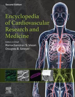 Encyclopedia of Cardiovascular Research and Medicine 2nd Edition (3 Volumes)