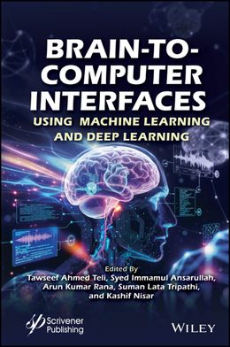 Brain-to-Computer Interfaces: Using Machine Learning and Deep Learning