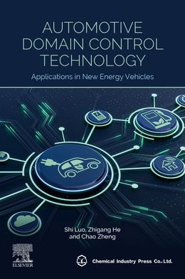 Automotive Domain Control Technology: Applications in New Energy Vehicles