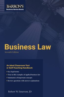 Business Law 7th Edition (Barron's Business Review) Seventh Edition