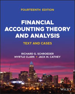 Financial Accounting Theory and Analysis: Text and Cases 14th Edition