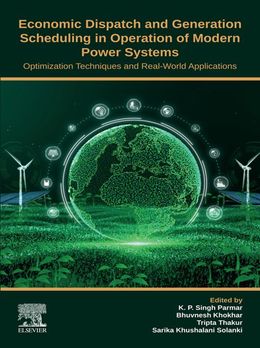Economic Dispatch and Generation Scheduling in Operation of Modern Power Systems