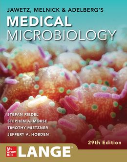 Jawetz, Melnick & Adelberg's Medical Microbiology, Twenty-Ninth Edition (29th Edition) 
