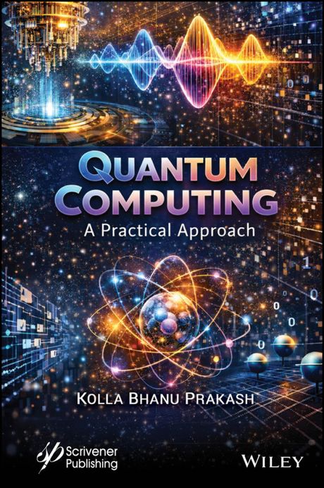Quantum Computing: A Practical Approach