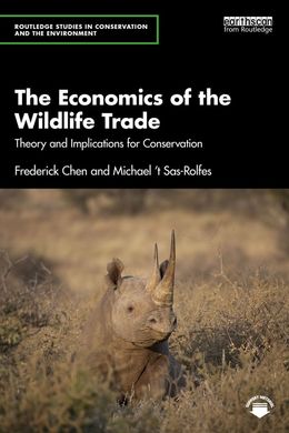  The Economics of the Wildlife Trade: Theory and Implications for Conservation 