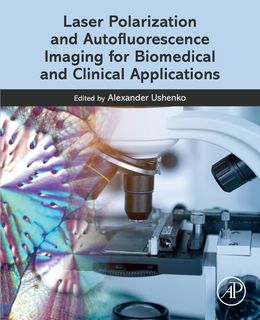 Laser Polarization and Autofluorescence Imaging for Biomedical and Clinical Applications