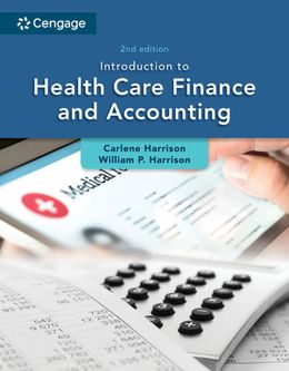 Introduction to Health Care Finance and Accounting 2nd Edition