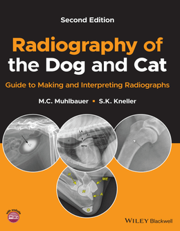  Radiography of the Dog and Cat: Guide to Making and Interpreting Radiographs 2nd Edition