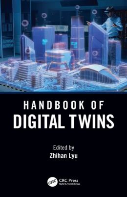  Handbook of Digital Twins 