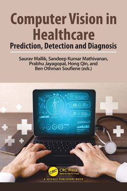 Computer Vision in Healthcare: Prediction, Detection and Diagnosis