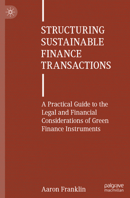 Structuring Sustainable Finance Transactions