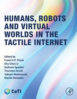 Humans, Robots and Virtual Worlds in the Tactile Internet