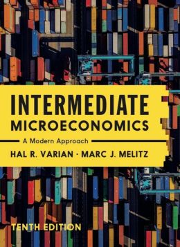  Intermediate Microeconomics: A Modern Approach 10th Edition 
