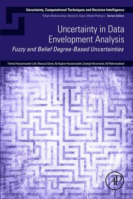 Uncertainty in Data Envelopment Analysis: Fuzzy and Belief Degree-Based Uncertainties