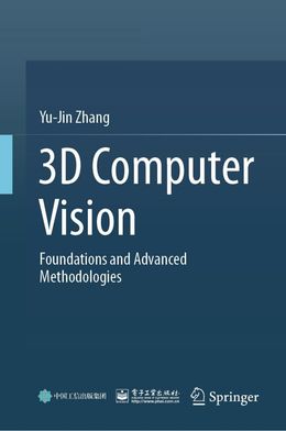 3D Computer Vision: Foundations and Advanced Methodologies